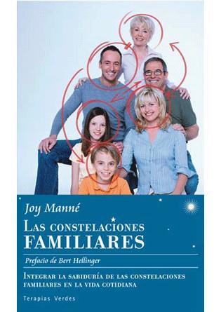 LAS CONSTELACIONES FAMILIARES | 9788492716555 | MANNE JOY | Llibres Parcir | Llibreria Parcir | Llibreria online de Manresa | Comprar llibres en català i castellà online