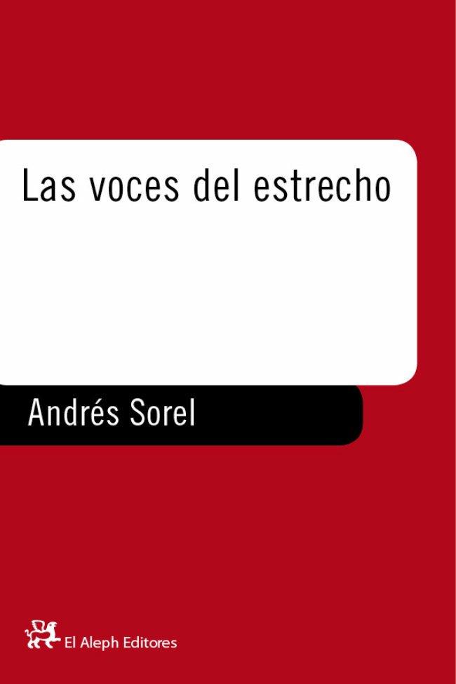 LAS VOCES DEL ESTRECHO | 9788476694176 | ANDRES SOREL | Llibres Parcir | Llibreria Parcir | Llibreria online de Manresa | Comprar llibres en català i castellà online