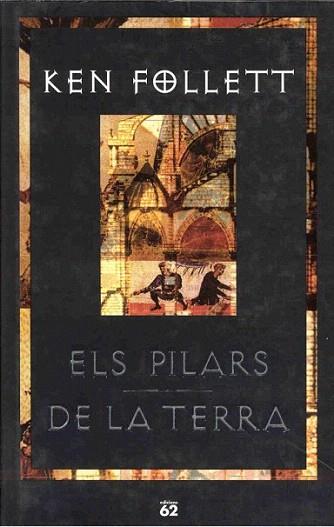 ELS PILARS DE LA TERRA | 9788429748444 | KEN FOLLETT | Llibres Parcir | Librería Parcir | Librería online de Manresa | Comprar libros en catalán y castellano online