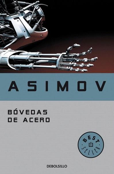 BOVEDAS DE ACERO debolsillo | 9788497937306 | ISAAC ASIMOV | Llibres Parcir | Llibreria Parcir | Llibreria online de Manresa | Comprar llibres en català i castellà online