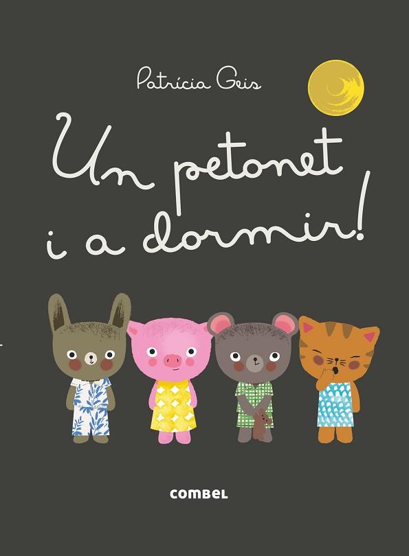 ELS DUDUS : UN PETONET I A DORMIR! | 9788491010616 | GEIS, PATRICIA | Llibres Parcir | Llibreria Parcir | Llibreria online de Manresa | Comprar llibres en català i castellà online