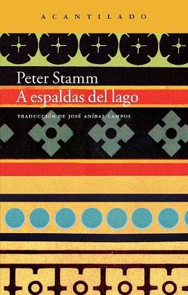 A ESPALDAS DEL LAGO | 9788416011216 | PETER STAMM | Llibres Parcir | Llibreria Parcir | Llibreria online de Manresa | Comprar llibres en català i castellà online