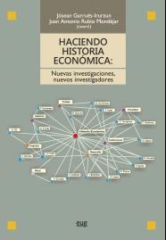 HACIENDO HISTORIA ECONÓMICA: NUEVAS INVESTIGACIONES, NUEVOS INVESTIGADORES | 9788433857798 | Llibres Parcir | Llibreria Parcir | Llibreria online de Manresa | Comprar llibres en català i castellà online