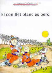 EL CONILLET BLANC ES PERD | 9788476027899 | PALACÍN, ADELINA / VERDAGUER, ASSUMPTA | Llibres Parcir | Llibreria Parcir | Llibreria online de Manresa | Comprar llibres en català i castellà online