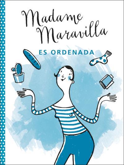 MADAME MARAVILLA ES ORDENADA | 9788416972876 | MARAVILLA, MADAME | Llibres Parcir | Llibreria Parcir | Llibreria online de Manresa | Comprar llibres en català i castellà online