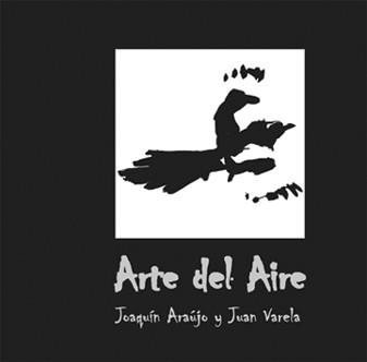 ARTE DEL AIRE | 9788487334580 | ARAUJO JOAQUIN VARELA JUAN | Llibres Parcir | Llibreria Parcir | Llibreria online de Manresa | Comprar llibres en català i castellà online