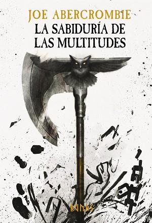 LA SABIDURÍA DE LAS MULTITUDES | 9788413627304 | ABERCROMBIE, JOE | Llibres Parcir | Llibreria Parcir | Llibreria online de Manresa | Comprar llibres en català i castellà online