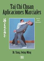 TAI CHI CUAN APLICACIONES MARCIALES | 9788489897380 | YANG | Llibres Parcir | Llibreria Parcir | Llibreria online de Manresa | Comprar llibres en català i castellà online