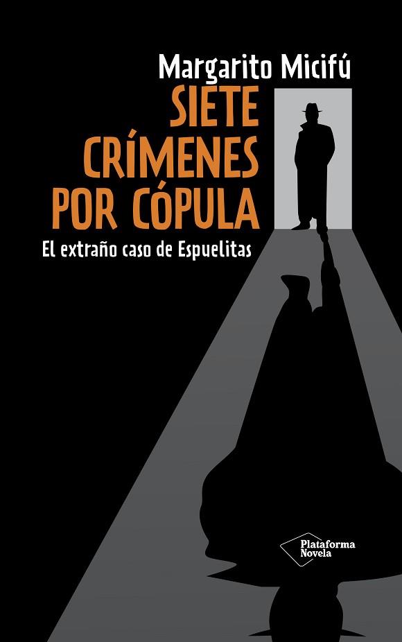 SIETE CRÍMENES POR CÓPULA | 9788416429356 | MICIFÚ, MARGARITO | Llibres Parcir | Llibreria Parcir | Llibreria online de Manresa | Comprar llibres en català i castellà online