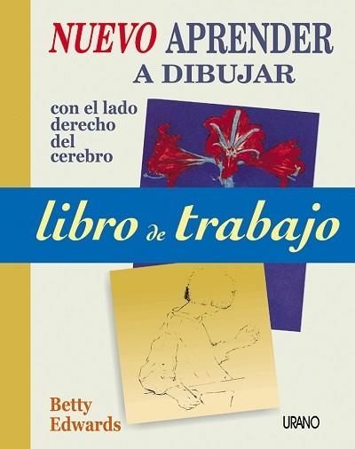 NUEVO APRENDER A DIBUJAR LIBRO DE TRABAJO | 9788479535278 | EDWARDS BETTY | Llibres Parcir | Llibreria Parcir | Llibreria online de Manresa | Comprar llibres en català i castellà online