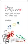 LIBERAR LA IMAGINACION | 9788478273584 | MAXINE GREENE | Llibres Parcir | Llibreria Parcir | Llibreria online de Manresa | Comprar llibres en català i castellà online