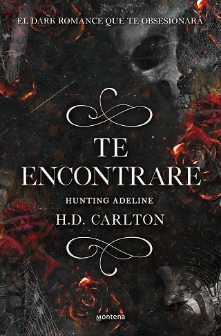 TE ENCONTRARÉ: HUNTING ADELINE (DUETO DEL GATO Y EL RATÓN 2) | 9788418483912 | CARLTON, H. D. | Llibres Parcir | Llibreria Parcir | Llibreria online de Manresa | Comprar llibres en català i castellà online