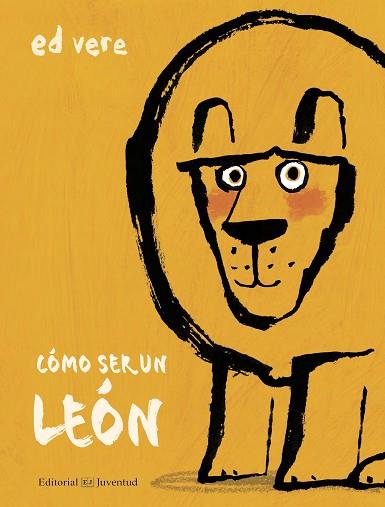 CÓMO SER UN LEÓN | 9788426144881 | VERE, ED | Llibres Parcir | Llibreria Parcir | Llibreria online de Manresa | Comprar llibres en català i castellà online