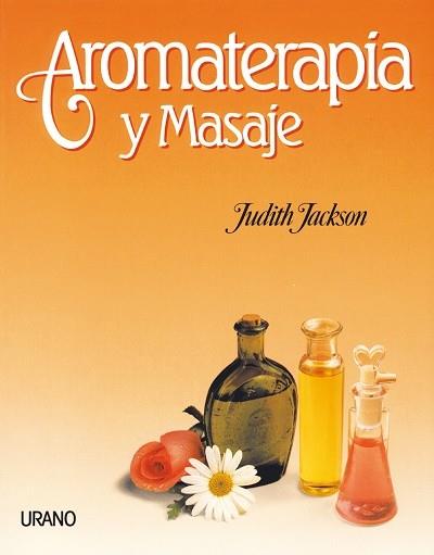 AROMATERAPIA Y MASAJE | 9788486344269 | JACKSON | Llibres Parcir | Llibreria Parcir | Llibreria online de Manresa | Comprar llibres en català i castellà online