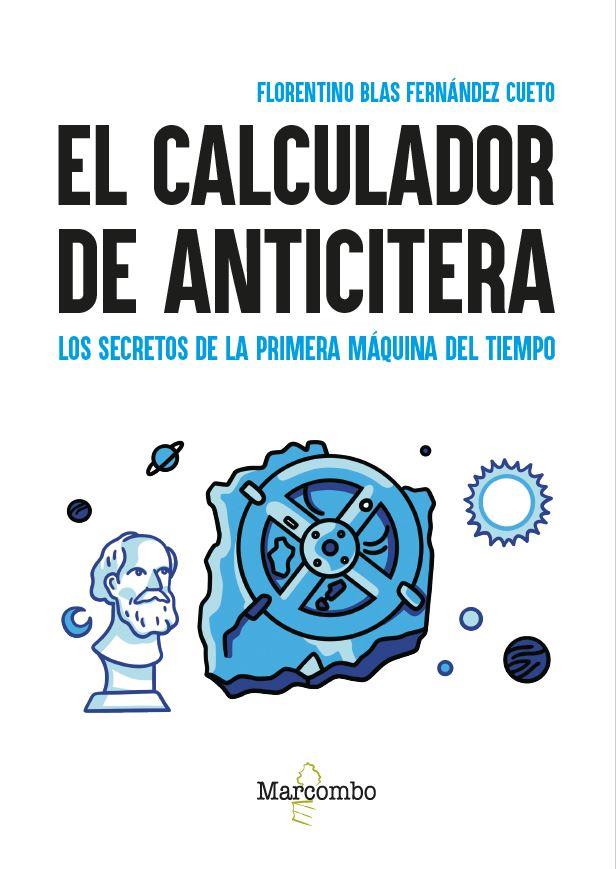 EL CALCULADOR DE ANTICITERA | 9788426737922 | FERNÁNDEZ CUETO, FLORENTINO BLAS | Llibres Parcir | Llibreria Parcir | Llibreria online de Manresa | Comprar llibres en català i castellà online