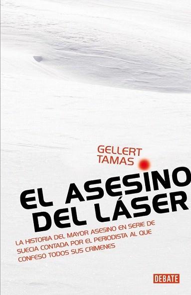 EL ASESINO DEL LASER | 9788483068885 | TAMAS GELLERT | Llibres Parcir | Llibreria Parcir | Llibreria online de Manresa | Comprar llibres en català i castellà online