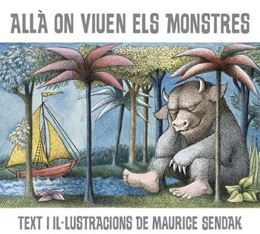 ALLÀ ON VIUEN ELS MONSTRES | 9788484648604 | SENDAK, MAURICE | Llibres Parcir | Llibreria Parcir | Llibreria online de Manresa | Comprar llibres en català i castellà online