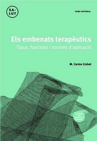 ELS EMBENATS TERAPEUTICS | 9788497660266 | LLOBET CARME | Llibres Parcir | Llibreria Parcir | Llibreria online de Manresa | Comprar llibres en català i castellà online