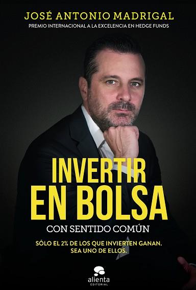 INVERTIR EN BOLSA CON SENTIDO COMúN | 9788416928576 | MADRIGAL HORNOS, JOSé ANTONIO | Llibres Parcir | Llibreria Parcir | Llibreria online de Manresa | Comprar llibres en català i castellà online