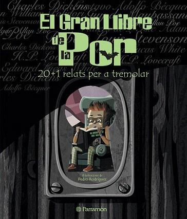 EL GRAN LLIBRE DE LA POR 20 + 1 RELATS PER A TREMOLAR | 9788434227880 | Llibres Parcir | Llibreria Parcir | Llibreria online de Manresa | Comprar llibres en català i castellà online