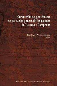 CARACTERÍSTICAS GEOTÉCNICAS DE LOS SUELOS Y ROCAS DE LOS ESTADOSDE YUCATÁN Y CAMPECHE | PODI124335 | ALONZO  LAURO | Llibres Parcir | Llibreria Parcir | Llibreria online de Manresa | Comprar llibres en català i castellà online