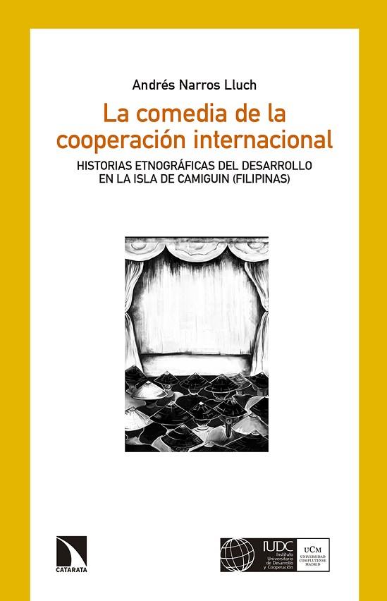 LA COMEDIA DE LA COOPERACIÓN INTERNACIONAL | 9788490972465 | NARROS LLUCH, ANDRÉS | Llibres Parcir | Llibreria Parcir | Llibreria online de Manresa | Comprar llibres en català i castellà online