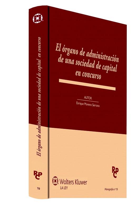 EL ÓRGANO DE ADMINISTRACIÓN DE UNA SOCIEDAD DE CAPITAL EN CONCURSO | 9788490203804 | MORENO SERRANO, ENRIQUE | Llibres Parcir | Llibreria Parcir | Llibreria online de Manresa | Comprar llibres en català i castellà online