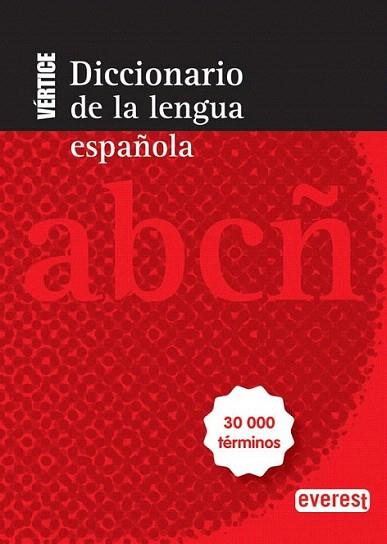 Diccionario VÉRTICE de la lengua española | 9788444110585 | Equipo Lexicográfico Everest | Llibres Parcir | Llibreria Parcir | Llibreria online de Manresa | Comprar llibres en català i castellà online