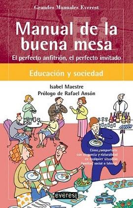 MANUAL DE LA BUENA MESA | 9788424184889 | ISABEL MAESTRE | Llibres Parcir | Llibreria Parcir | Llibreria online de Manresa | Comprar llibres en català i castellà online