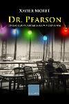 DR PEARSON L'HOME QUE VA PORTAR LA LLUM A CATALUNYA | 9788466404266 | MORET XAVIER | Llibres Parcir | Llibreria Parcir | Llibreria online de Manresa | Comprar llibres en català i castellà online