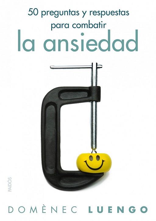 50 PREGUNTAS Y RESPUESTAS PARA COMBATIR LA ANSIEDAD | 9788449326066 | DOMENEC LUENGO | Llibres Parcir | Llibreria Parcir | Llibreria online de Manresa | Comprar llibres en català i castellà online