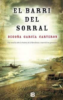 EL BARRI DEL SORRAL | 9788466654272 | GARCÍA CARTERON, BEGOÑA | Llibres Parcir | Llibreria Parcir | Llibreria online de Manresa | Comprar llibres en català i castellà online