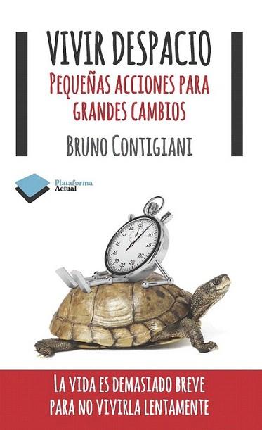 Vivir despacio | 9788415577065 | Contigiani, Bruno | Llibres Parcir | Llibreria Parcir | Llibreria online de Manresa | Comprar llibres en català i castellà online