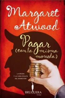 PAGAR CON LA MISMA MONEDA | 9788402421050 | MARGARET ATWOOD | Llibres Parcir | Llibreria Parcir | Llibreria online de Manresa | Comprar llibres en català i castellà online