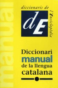 DICCIONARI MANUAL DE LA LLENGUA CATALANA | 9788441200111 | Llibres Parcir | Llibreria Parcir | Llibreria online de Manresa | Comprar llibres en català i castellà online