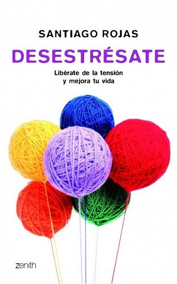 Desestrésate | 9788408008385 | Santiago Rojas Posada | Llibres Parcir | Llibreria Parcir | Llibreria online de Manresa | Comprar llibres en català i castellà online