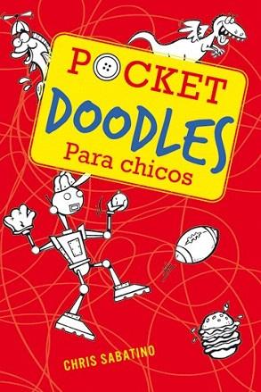 POCKET DOODLES PARA CHICOS | 9788415278115 | SABATINO CHRIS | Llibres Parcir | Llibreria Parcir | Llibreria online de Manresa | Comprar llibres en català i castellà online