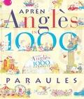 APREN ANGLES EN 1000 PARAULES | 9788498067941 | Llibres Parcir | Llibreria Parcir | Llibreria online de Manresa | Comprar llibres en català i castellà online