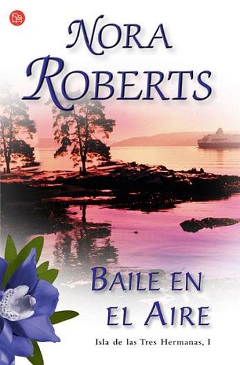 BAILE EN EL AIRE | 9788466368995 | NORA ROBERTS | Llibres Parcir | Llibreria Parcir | Llibreria online de Manresa | Comprar llibres en català i castellà online