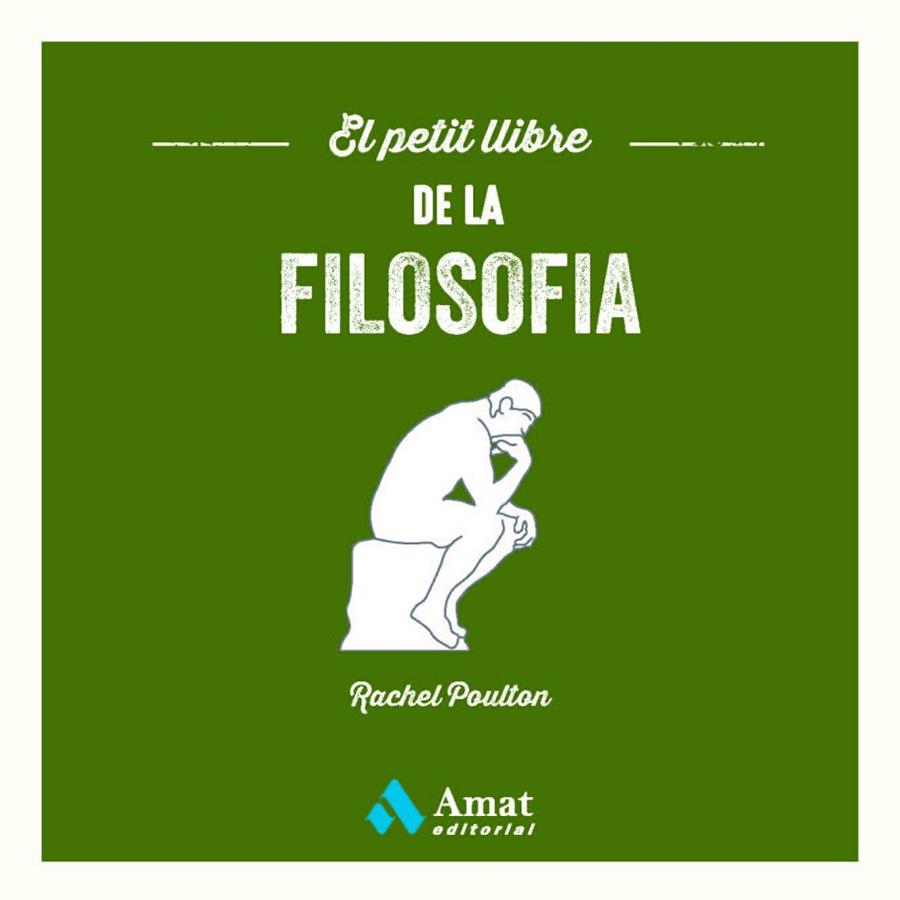 EL PETIT LLIBRE DE LA FILOSOFIA | 9788419341396 | POULTON, RACHEL | Llibres Parcir | Llibreria Parcir | Llibreria online de Manresa | Comprar llibres en català i castellà online