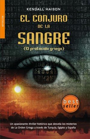 EL CONJURO DE LA SANGRE el protocolo griego | 9788498005554 | KENDALL MAISON | Llibres Parcir | Llibreria Parcir | Llibreria online de Manresa | Comprar llibres en català i castellà online