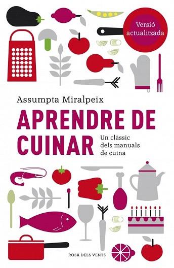 APRENDRE DE CUINAR | 9788415961048 | MIRALPEIX,ASSUMPTA | Llibres Parcir | Llibreria Parcir | Llibreria online de Manresa | Comprar llibres en català i castellà online