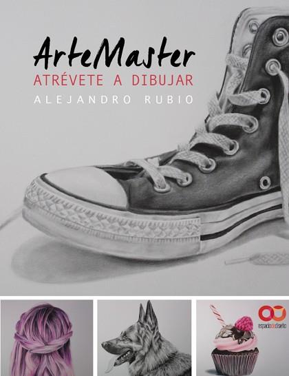 ARTEMASTER. ATRÉVETE A DIBUJAR | 9788441538856 | RUBIO PÉREZ, ALEJANDRO | Llibres Parcir | Llibreria Parcir | Llibreria online de Manresa | Comprar llibres en català i castellà online