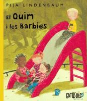 EL QUIM I LES BARBIES | 9788494639104 | LINDENBAUM, PIJA | Llibres Parcir | Llibreria Parcir | Llibreria online de Manresa | Comprar llibres en català i castellà online