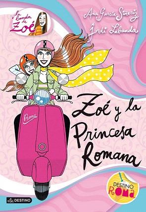 BANDA ZOE 5 ZOÉ Y LA PRINCESA ROMANA | 9788408038276 | ANA GARCÍA-SIÑERIZ | Llibres Parcir | Llibreria Parcir | Llibreria online de Manresa | Comprar llibres en català i castellà online