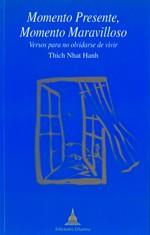 Momento presente, momento maravilloso | 9788486615413 | Thich Nhat Hanh | Llibres Parcir | Llibreria Parcir | Llibreria online de Manresa | Comprar llibres en català i castellà online