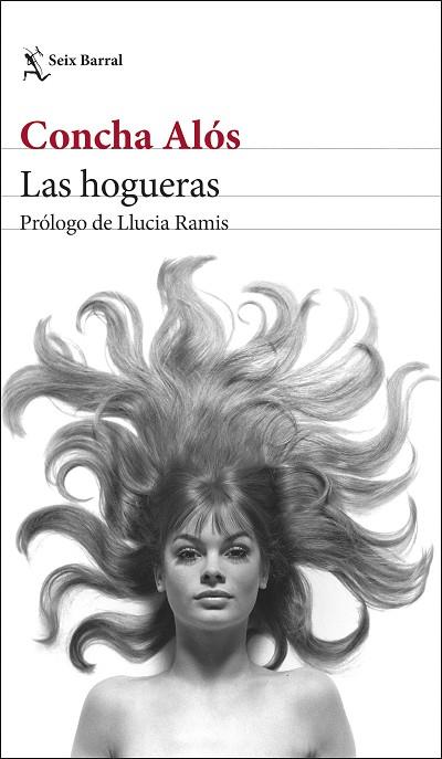 LAS HOGUERAS | 9788432243851 | ALÓS, CONCHA | Llibres Parcir | Llibreria Parcir | Llibreria online de Manresa | Comprar llibres en català i castellà online