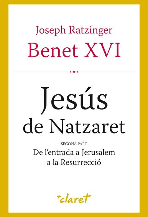 JESUS DE NATZARET segona part | 9788498462067 | JOSEPH RATZINGER BENET XVI | Llibres Parcir | Llibreria Parcir | Llibreria online de Manresa | Comprar llibres en català i castellà online