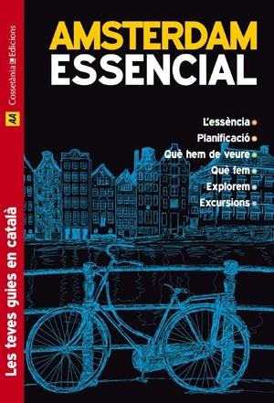 Amsterdam Essencial | 9788415403555 | Diversos autors | Llibres Parcir | Llibreria Parcir | Llibreria online de Manresa | Comprar llibres en català i castellà online