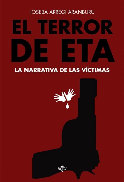 EL TERROR DE ETA | 9788430965656 | ARREGI ARANBURU, JOSEBA | Llibres Parcir | Llibreria Parcir | Llibreria online de Manresa | Comprar llibres en català i castellà online